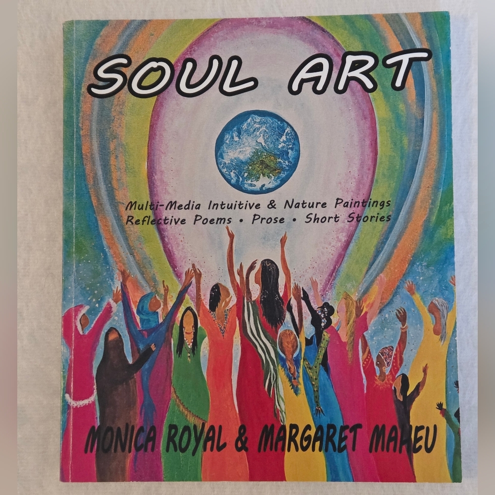 Soul Art by Monica Royal & Margaret Makeu - SIGNED